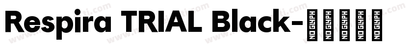 Respira TRIAL Black字体转换